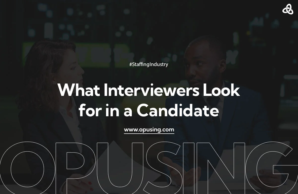 What Interviewers Look for in a Candidate